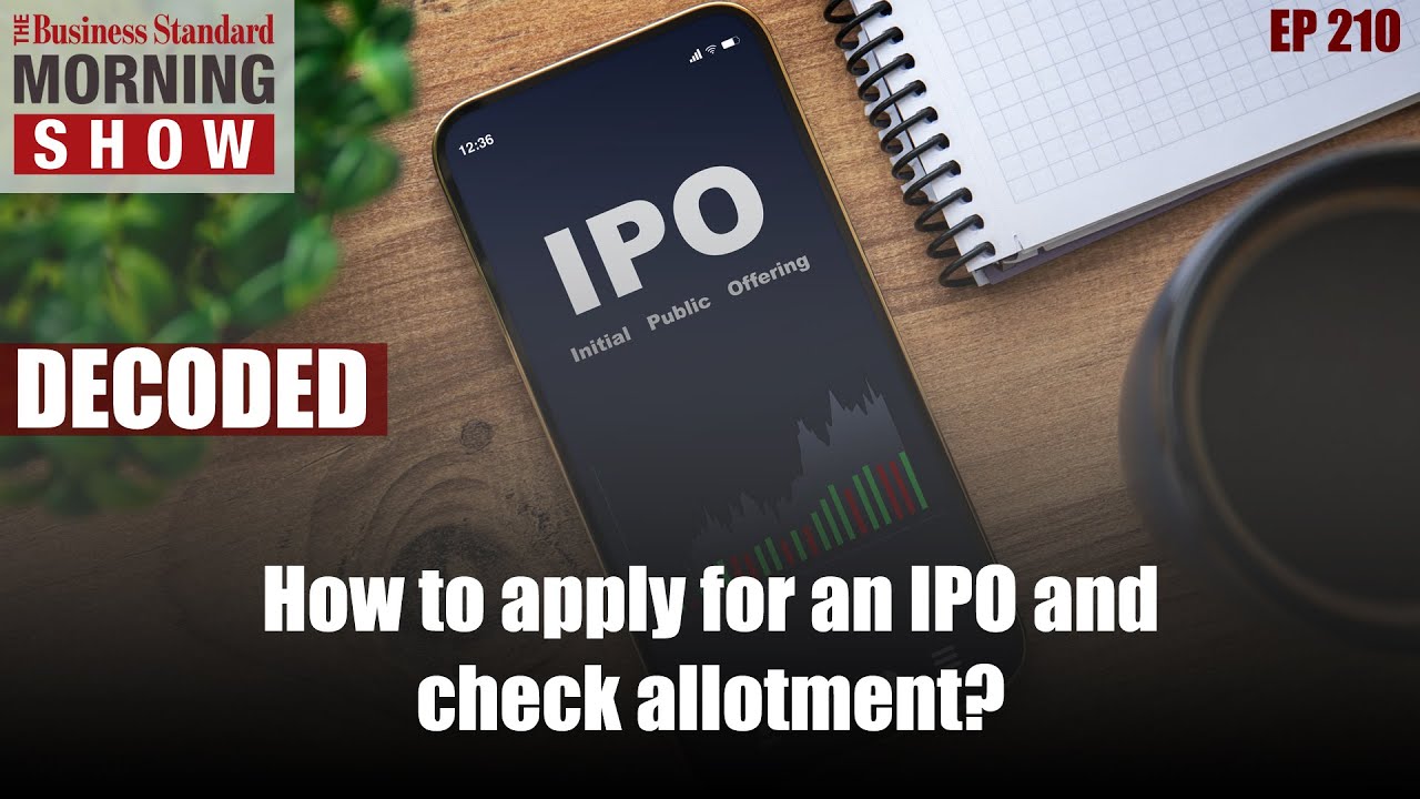 How to apply for an IPO and check allotment? - Business Standard