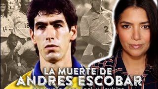 La muerte de ANDRÉS ESCOBAR, después de su controversial AUTOGOL