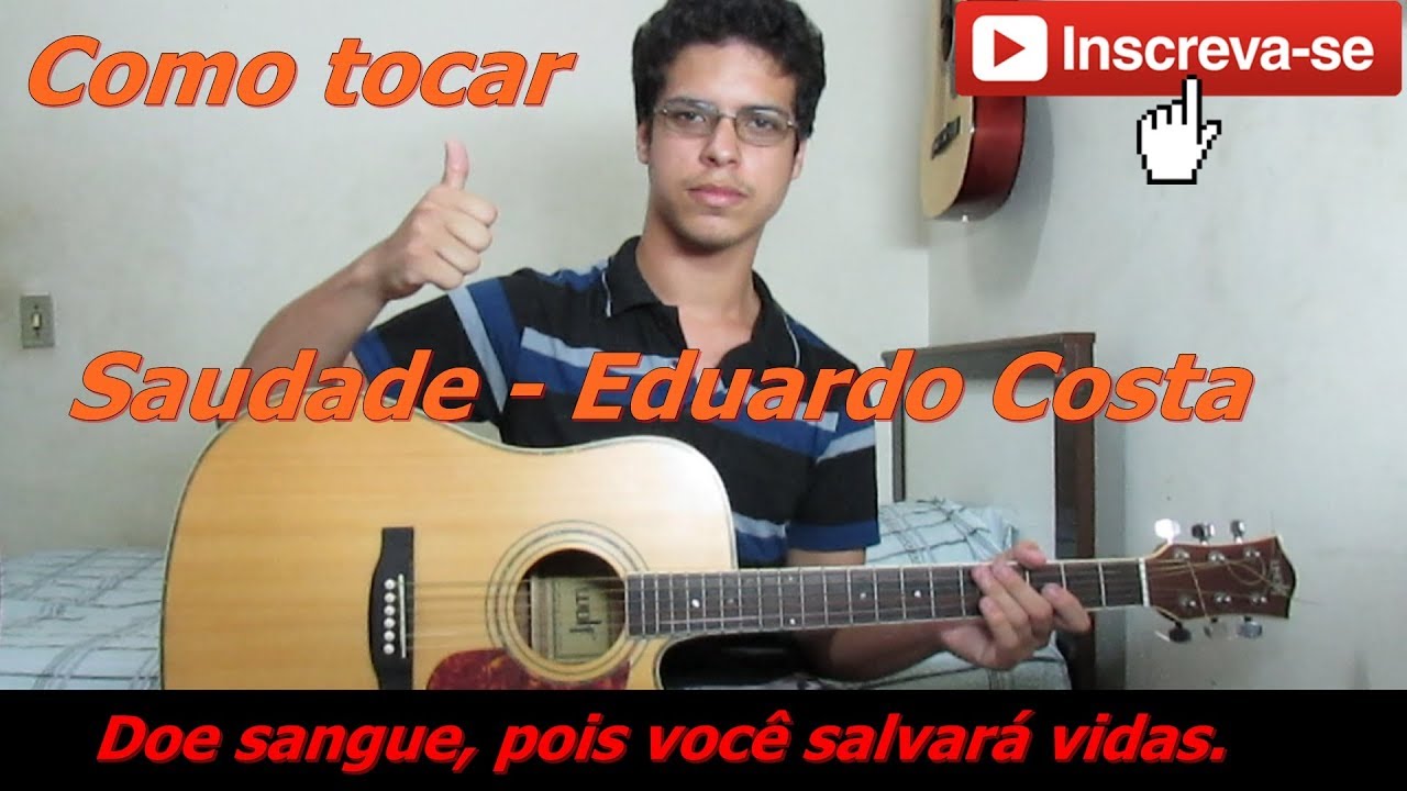 Aula De Violão: Saudade - Eduardo Costa (Como Tocar) - YouTube