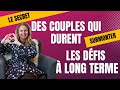 Le secret des couples qui durent surmonter les dfis  long terme