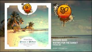 Richard Bass - Waiting For The Sunset (Original Mix)