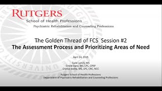 Rutgers Golden Thread 2: The Assessment Process and Prioritizing Areas of Need