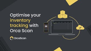 Optimise your Inventory Tracking with Orca Scan screenshot 4