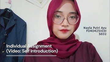 Individual Assignment (Video: Self Introduction) - PPKU IPB University