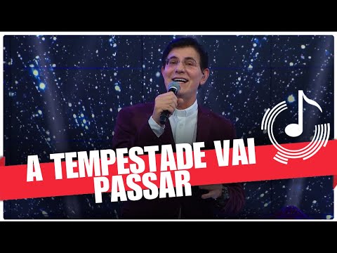 A Tempestade Vai Passar - Padre Reginaldo Manzotti e Banda REDEVIDA