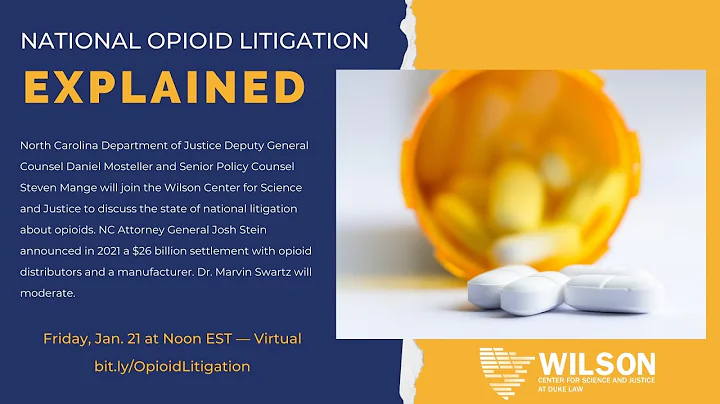 Duke Law | National Opioid Litigation Explained