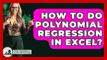 How To Do Polynomial Regression In Excel? - The Friendly Statistician