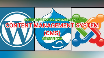 Materi Informatika SMP/MTs Kelas 9 "Content Management System (CMS)" MTsN 2 Blitar