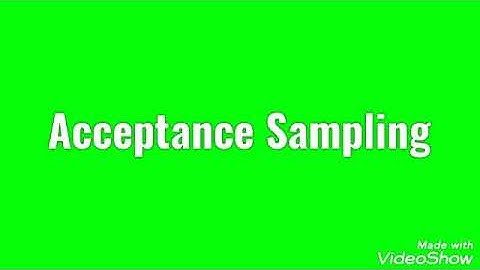 Acceptance Sampling