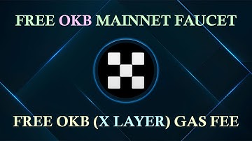OKB Coin Mainnet Faucet - Free OKB Crypto on X Layer Chain
