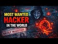 The Most Wanted Hackers in the World