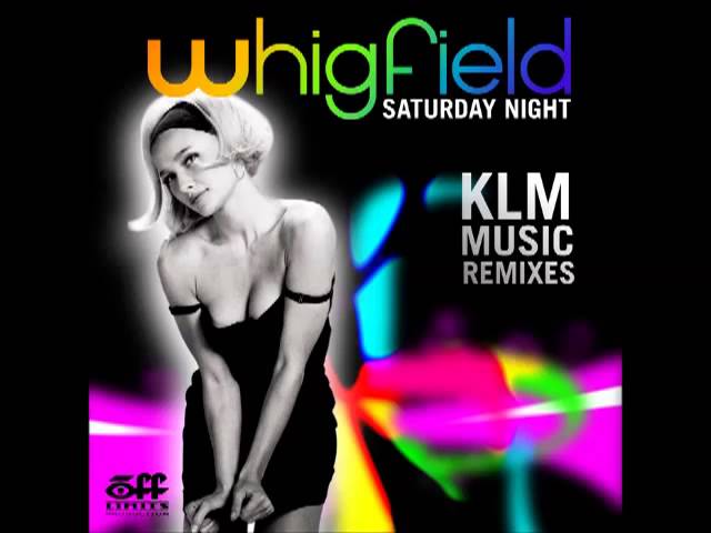 Whigfield Ft KLM Music Saturday Night [Remix] class=