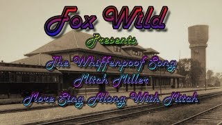 Video thumbnail of "The Whiffenpoof Song = Mitch Miller = More Sing Along With Mitch"