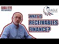 What Is Receivables Finance?