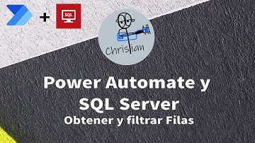 l►POWER AUTOMATE Y SQL SERVER ► Leer Datos, aplicar Filtros SQL server