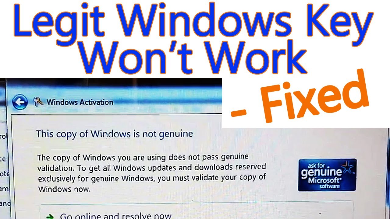 Why can't I activate my Windows 7?