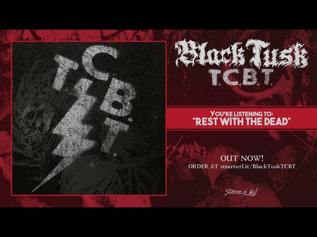 Black Tusk - Rest with the Dead