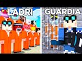 I MIEI AMICI SCAPPANO DALLA MIA PRIGIONE! GUARDIE E LADRI SU MINECRAFT!!