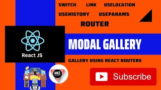 How To Make Modal Gallery in React JS Using Router | MIz Developers