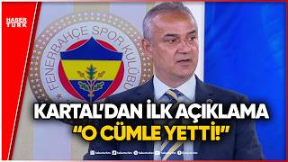 İsmail Kartal’dan Yürekten İtiraf: \