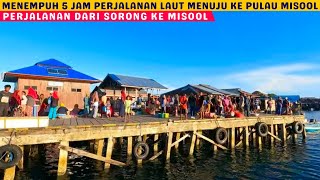 SORONG MISOOL RAJA AMPAT || PERJALANAN DARI SORONG KE PULAU MISOOL RAJA AMPAT