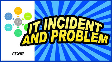 IT Incident and Problem easily explained in this video
