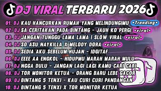 DJ TIKTOK TERBARU 2025🎵DJ KAU HANCURKAN RUMAH YANG MELINDUNGIMU🎵DJ SA CERITAKAN PADA BINTANG BINTANG