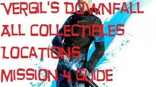 DmC - Vergils Downfall - Mission 4 All Collectibles (All Lost Souls, Cross Fragments)