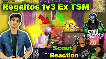 Soul Regaltos 1v3 Ex TSM | Scout Reaction | Soul Vs Tapatap Vs TSM