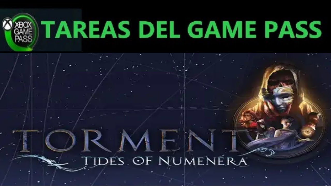 Tarea Semanal del Game Pass (Noviembre):Torment: Tides of Numenera -- Usa 11 Effort