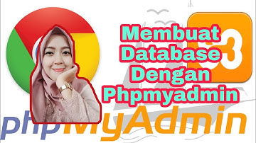 Tutorial Membuat Database dengan Phpmyadmin mudah Untuk Pemula!  Tonton Sekarang!