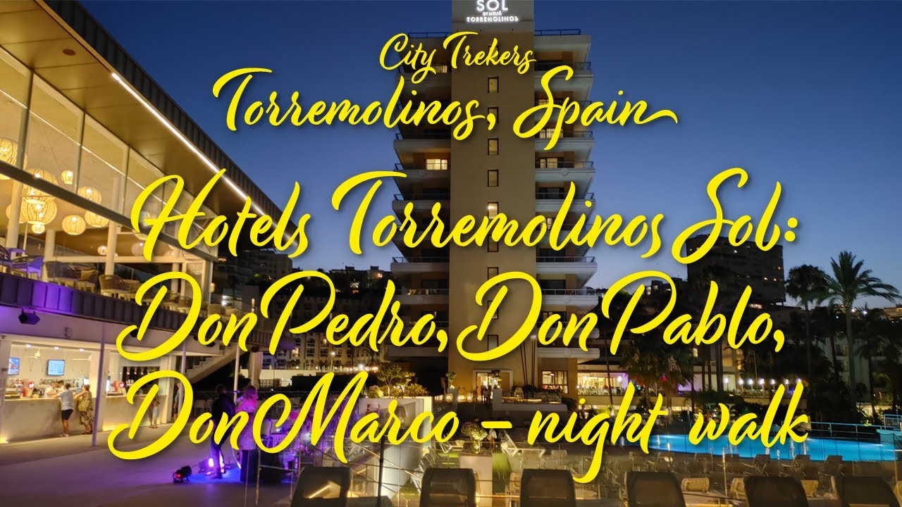 Hotels Torremolinos Sol: Don Pedro, Don Pablo, Don Marco - night walk