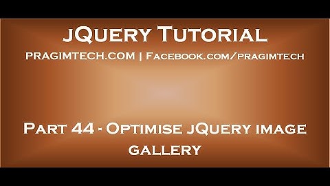 Optimise jQuery image gallery