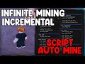 [🌋MAGMA] Infinite Mining Incremental Script Auto Mine, Auto Farm Chests - Roblox 2025