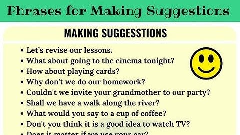 Phrases For Making, Accepting, Refusing Suggestions