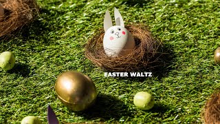 Easter Waltz