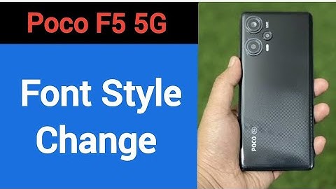 How to change font style, Poco F5 5G me font style change kaise karen