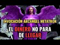 💰✨ ARCÁNGEL METATRÓN: INVOCACIÓN PARA ATRAER DINERO Y ABUNDANCIA INMEDIATA EN TU VIDA 🙏🌟