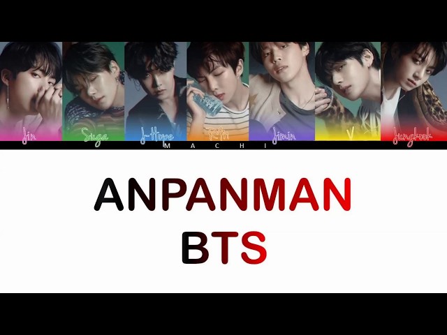 BTS (방탄소년단) - Anpanman | Color Coded Lyrics | Han/Rom/Eng class=