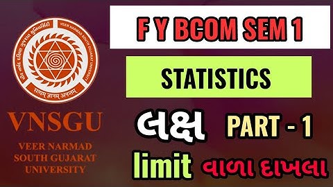 VNSGU Fy Bcom sem 1 Statistics IMP || fybcom sem 1 stat imp || Fybcom Sem 1 lax limit || SUNIL SIR