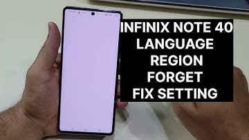 Infinix Note 40 Language And Region Change
