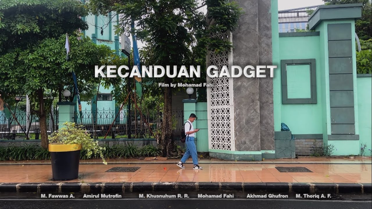 Kecanduan Gadget - Film Pendek