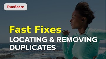 Locating & Removing Duplicates