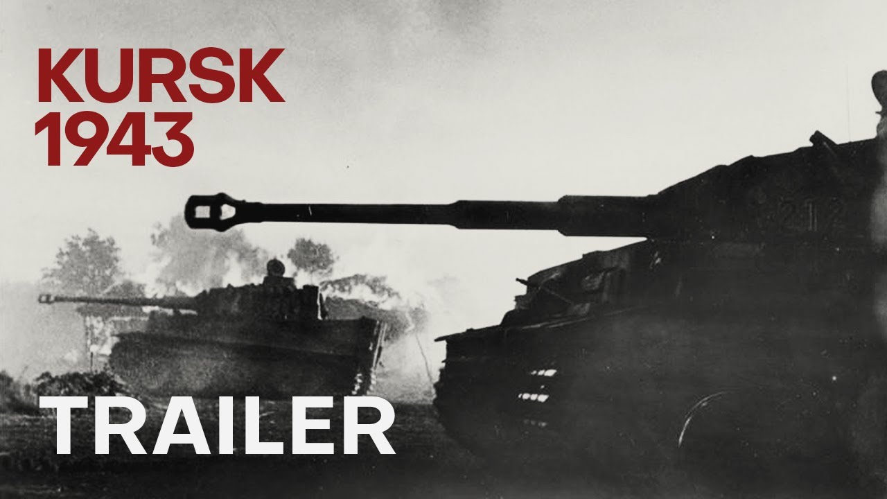 KURSK 1943 - Battle of Kursk - Unofficial Trailer - YouTube
