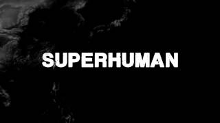 Superhuman - Wreckage (Official Version) chords