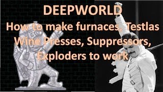 How to get Furnaces and stuff to work - Deepworld How To