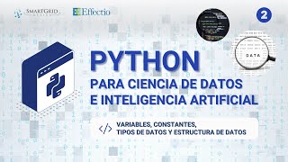 VIDEO 2: Variables y estructuras de datos  | Python para ciencia de datos e inteligencia artificial
