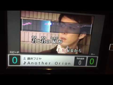 【Another Orion 藤井フミヤ】カラオケ熱唱〜