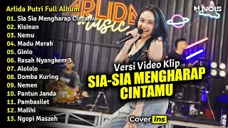 Arlida Putri - Sia Sia Mengharap Cintamu | Full Album Terbaru 2023 Tanpa Iklan (Video Klip)