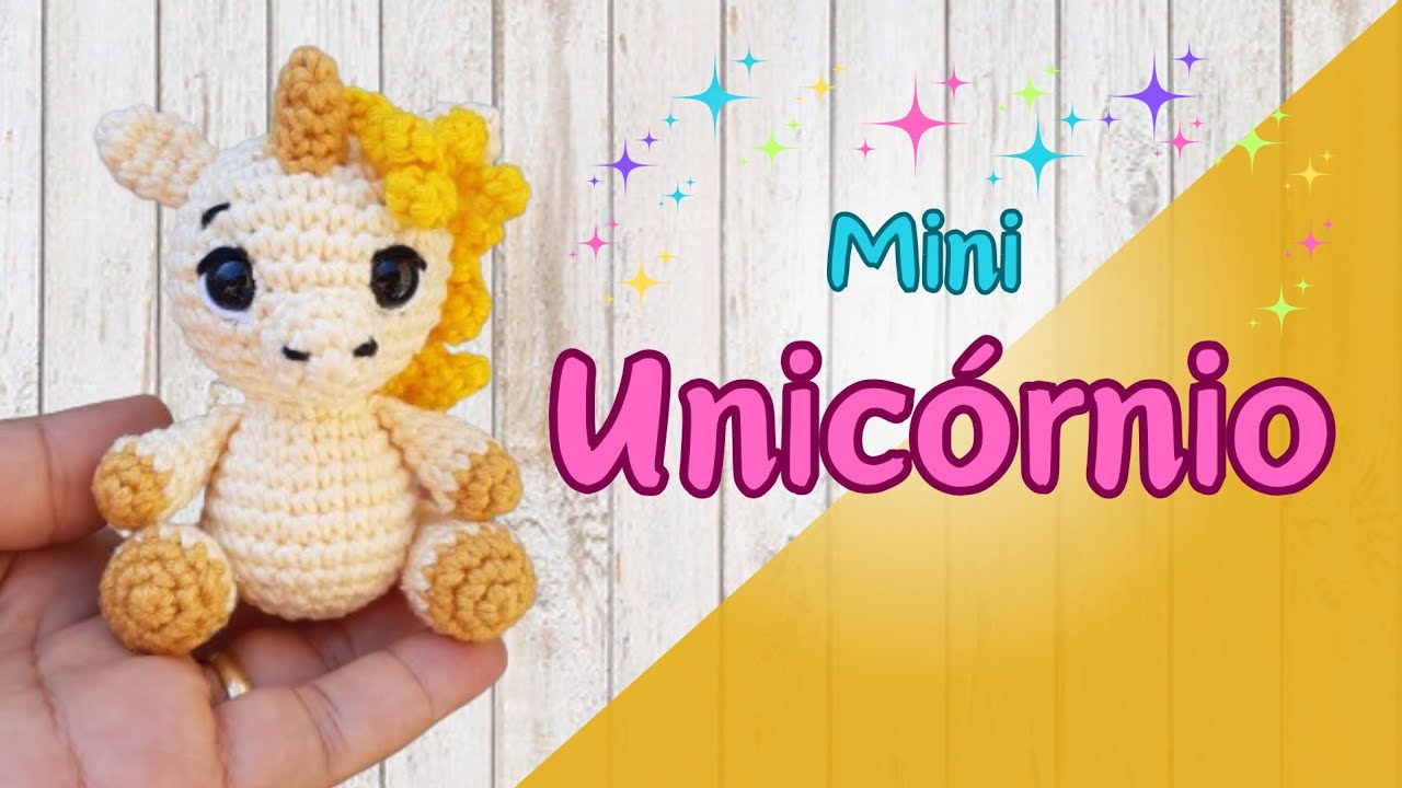 Mini Unicórnio em Amigurumi - Passo a Passo